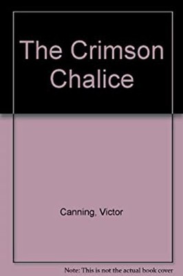 The Crimson Chalice Hardcover Victor Canning