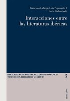 Francisco Lafarga (U. A.) | Interacciones Entre Las Literaturas IbéRicas | Buch