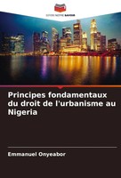 Principes Fondamentaux Du Droit De L'urbanisme Au Nigeria Emmanuel Onyeabor Buch