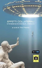 Tino Franco Effetti collaterali:la fantascienza tra lett (Paperback) (UK IMPORT)