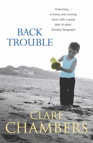 Back Trouble-Clare Chambers, 9780099414568