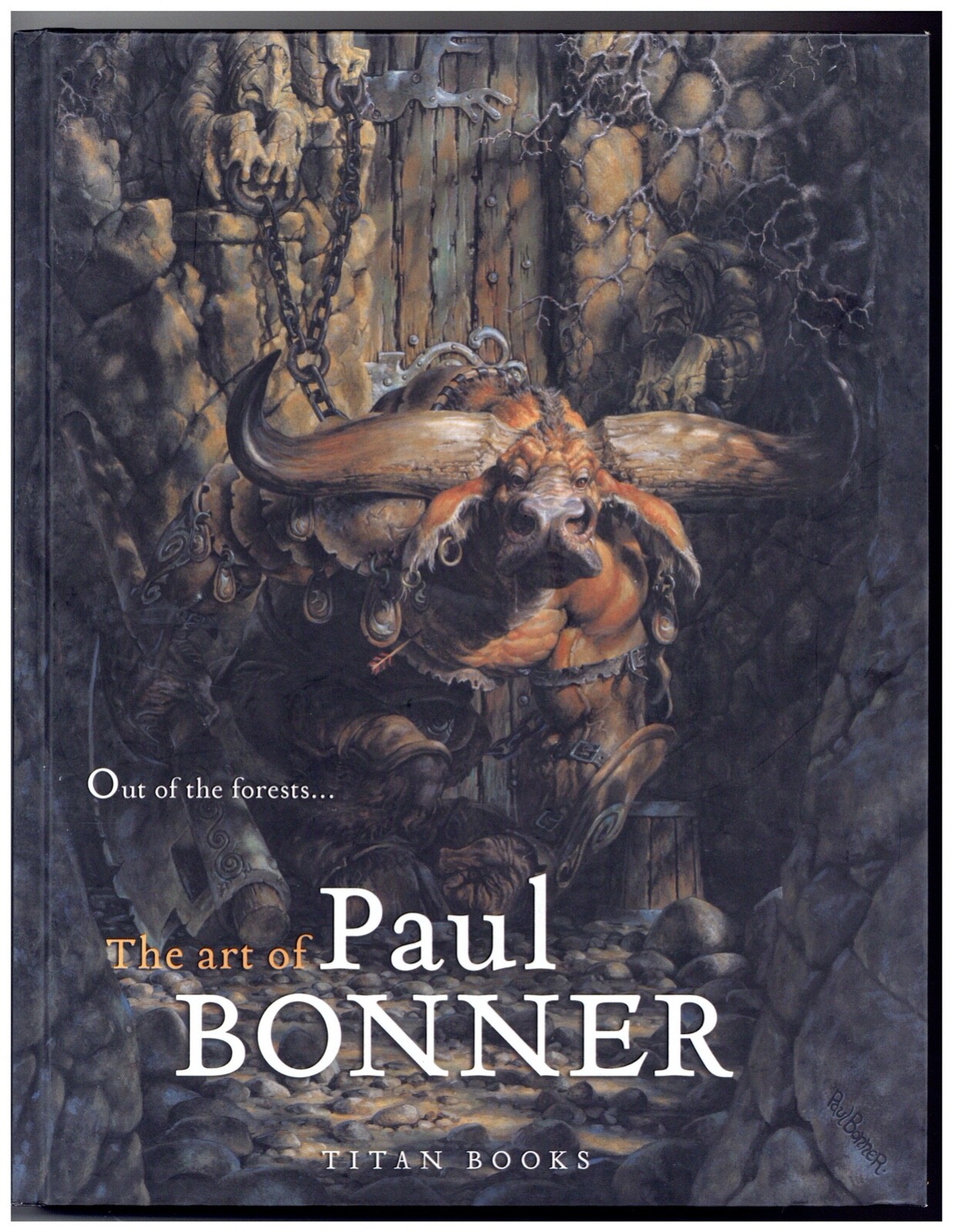 Out of the Forests The Art of Paul Bonner