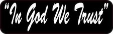 10in x 3in In God We Trust Bumper Sticker Car Truck Vehicle Bumper Decal