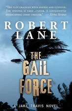 The Gail Force by Lane, Robert