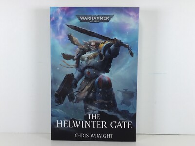 Black Library - Warhammer 40k - THE HELWINTER GATE - PB - Chris Wraight