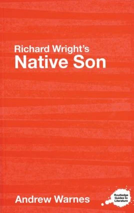 Richard Wright's Native Son