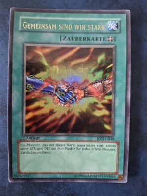 Gemeinsam Sind Wir Stark LON-G049 1. Edition Ultra Rare Yu-Gi-Oh 