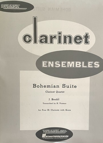 Bohemian Suite Clarinet Quartet, by J. Bradac, Transcribed by H. Voxman