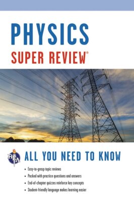 Physics Super Review by The Editors of REA (paperback)