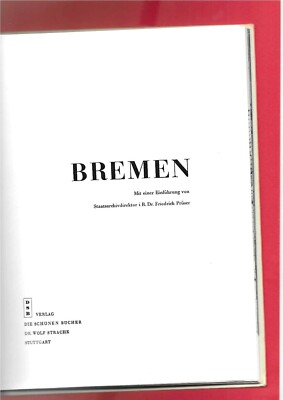 BREMEN Die Schönen Bücher - Deutsche Städte - Reihe D - Band 18 - 3. Auflage