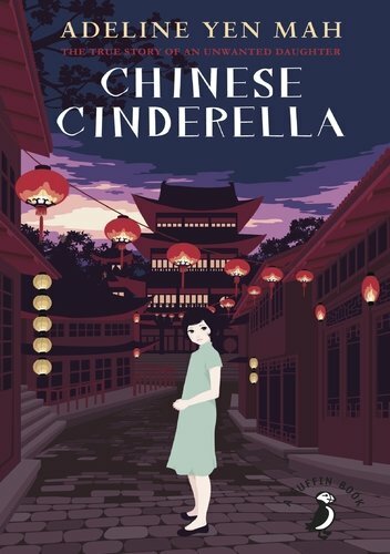 Chinese Cinderella (A Puffin Book)-Adeline Yen Mah