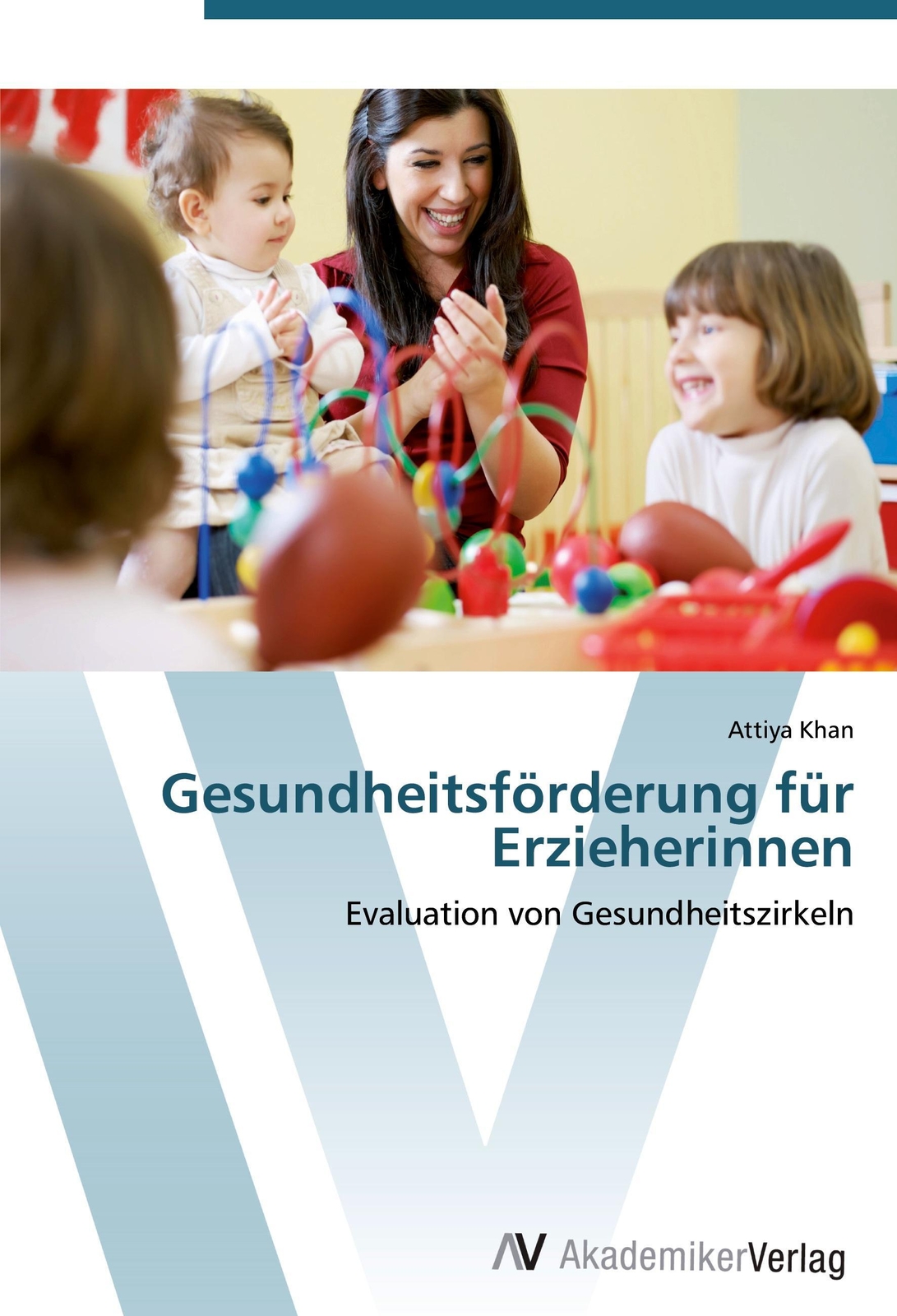 Thumbnail - Gesundheitsförderung Für Erzieherinnen | Attiya Khan | Taschenbuch |