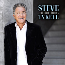 Steve Tyrell That Lovin' Feeling (CD) Album