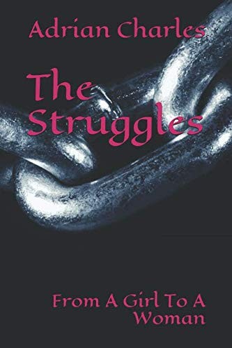 Titel: The Struggles: Journey From Girlhood To-image
