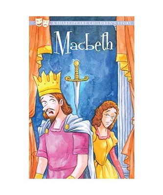 The Tragedy of Macbeth (A Shakespeare Children's Story), Shakespeare, William