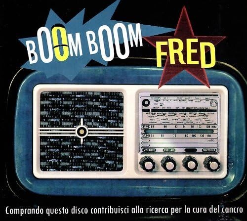 Boom Boom Fred  ( CD AUDIO) Nuovo