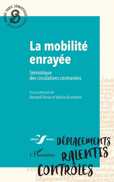 La Mobilité EnrayéE | Taschenbuch | FranzöSisch (2025) | Editions L'Harmattan-image