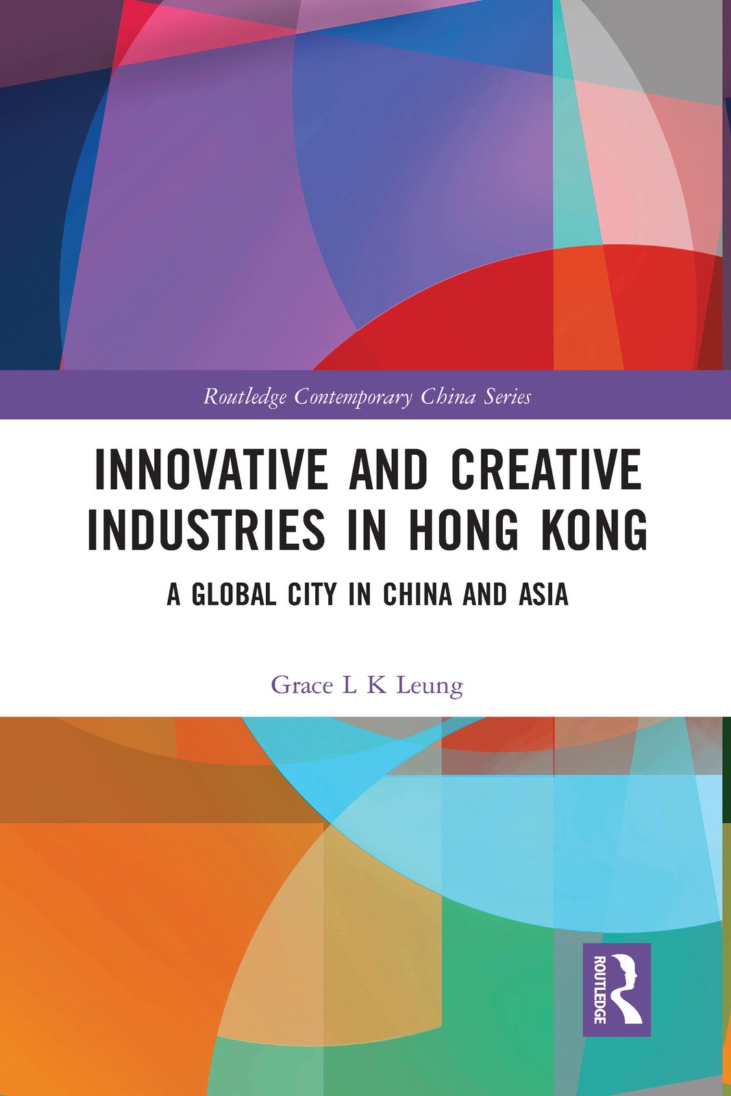 Innovative and Creative Industries in Hong Kong