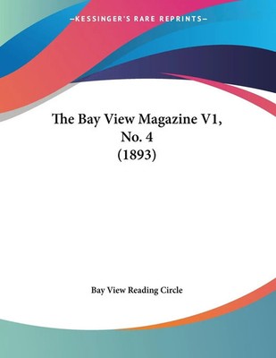 Bay View Reading Circle | The Bay View Magazine V1, No. 4 (1893) | Taschenbuch