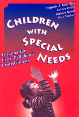 Children With Special Needs: Lessons for Early Childhood Professionals (E - GOOD