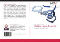 Octavio MáRquez Mendoza | BioéTica Y Pena De Muerte | Taschenbuch | Spanisch
