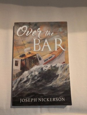 Over the Bar by Joseph Nickerson Signed Paperback Book Cape Cod Massachusetts