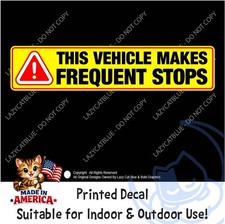 Frequent Stops Warning Decal Sticker Delivery Vehicle Caution Safety Slow Driver