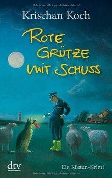Rote Grütze mit Schuss: Ein Küsten-Krimi (Thies Detlefse... | Buch | Zustand gut
