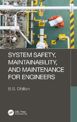 Systemsicherheit, Wartbarkeit und Wartung für Ingenieure - 9781032426082