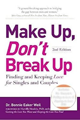 Make up, Don't Break Up : Finding and Keeping Love for Singles an