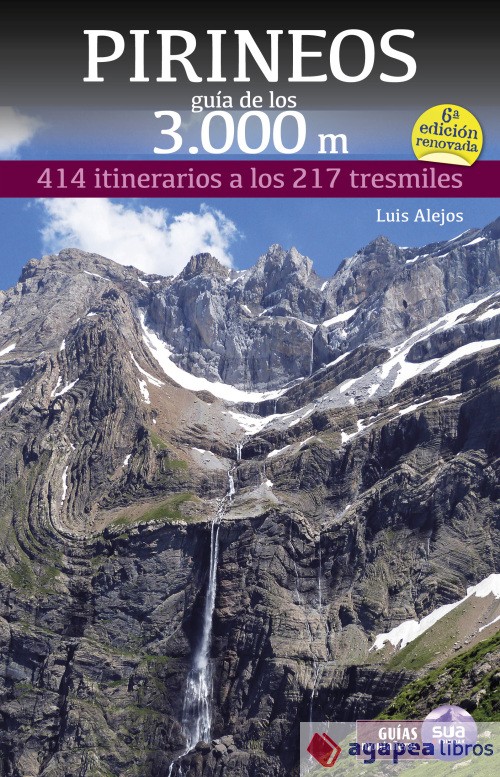 PIRINEOS GUIA DE LOS 3000M -SUA. NUEVO. ENVÍO URGENTE (Librería Agapea)