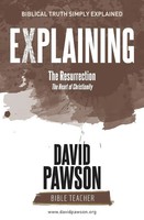 David Pawson | Explaining The Resurrection | Taschenbuch | Englisch (2018)