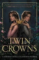 Catherine Doyle (U. A.) | Twin Crowns | Buch | Englisch (2022) | Gebunden