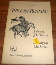 The Last Running - John Graves  uncorrected proof