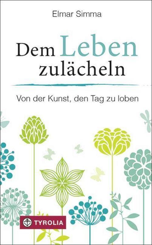 Thumbnail - Dem Leben Zulächeln Elmar Simma
