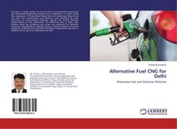 Alternative Fuel CNG For Delhi Shivaji Bhandarkar