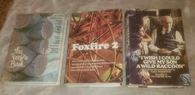 Lot 3- FOXFIRE BOOKS 1 & 2 + ''Wild Raccoon'' Eliot Wigginton VGC vintage hc/dj
