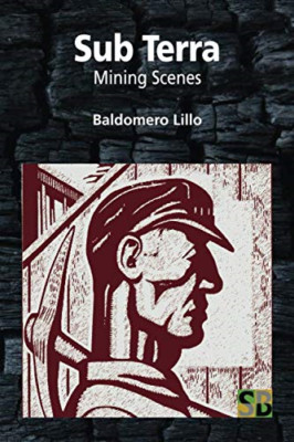 Sub Terra: Mining Scenes - Paperback NEW Bernardo, Danie 01/08/2019