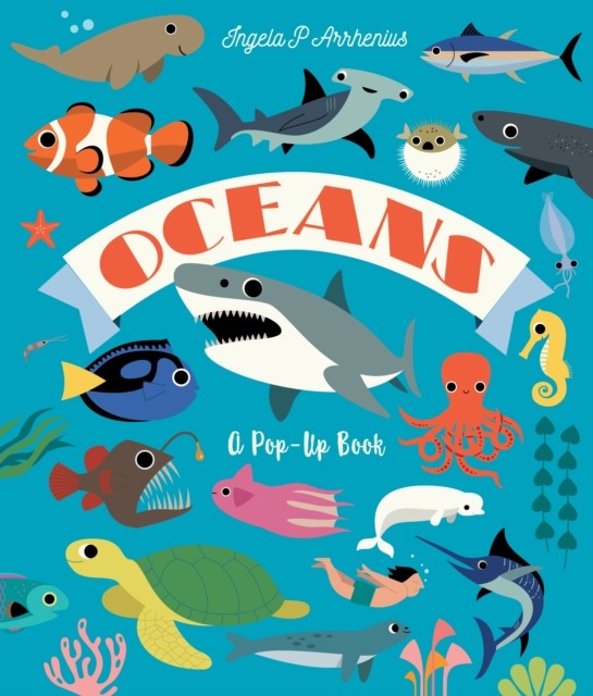 Oceans: A Pop-Up Book by Ingela P. Arrhenius (Hardback Book)