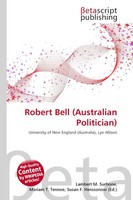 Lambert M. Surhone (U. A.) | Robert Bell (Australian Politician) | Taschenbuch