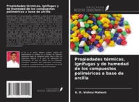 Propiedades TéRmicas, IgníFugas Y De Humedad De Los Compuestos PoliméRicos A...