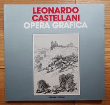 Leonardo Castellani. Opera grafica - Milano,  Fabbri 1986