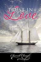 Trust In Love Cherrill Clough Taschenbuch Kartoniert / Broschiert Englisch 2014