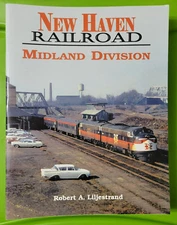 NEW HAVEN RAILROAD MIDLAND DIVISION ROBERT A LILJESTRAND