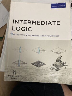 Intermediate Logic Student Tex by 3rd Edition Challenge B Classic Conversations