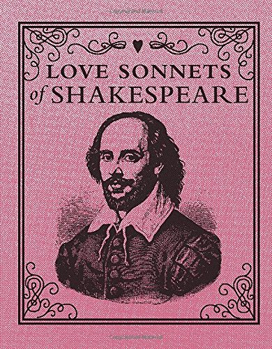 Love Sonnets of Shakespeare - Shakespeare, William