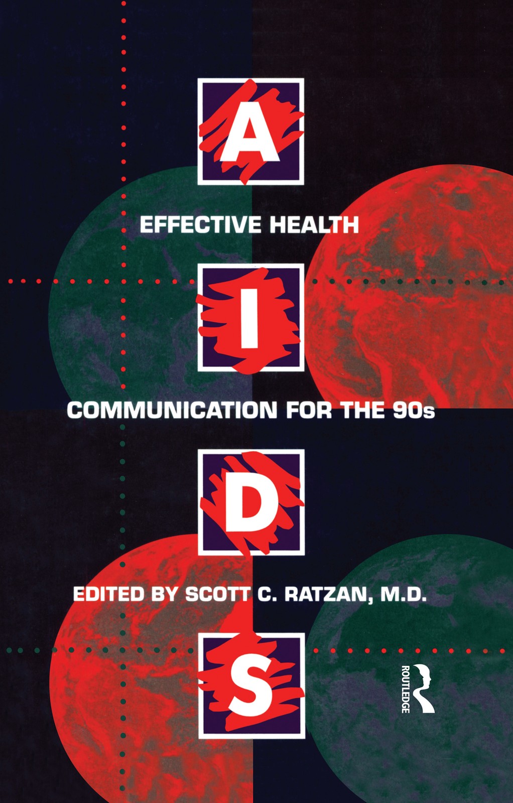 Aids: Effective Health Communication For The 90s