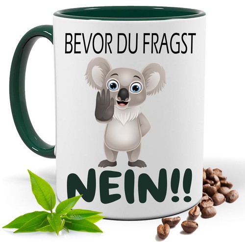Bevor du fragst NEIN!!, Lustig bedruckte Kaffeetasse, Bürotasse, Fototasse, Tee - Bild 9 von 14