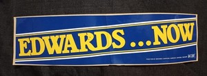 Vintage 1980s Governor Edwin Edwards Reelection Louisiana "EDWARDS.... NOW"