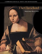The Clavichord (Cambridge Musical Texts and Monographs)